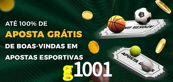 g1001 Ate 100% de Aposta Gratis